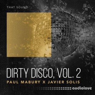 That Sound Dirty Disco Vol. 2