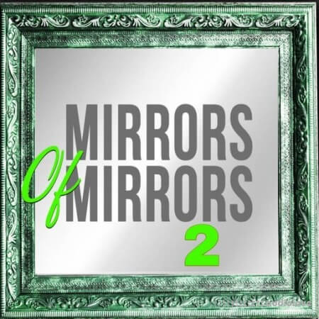 Loops 4 Producers Mirrors Of Mirrors 2