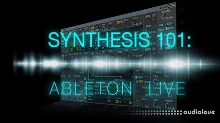 SkillShare Synthesis 101 Ableton Live