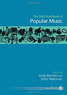 The SAGE Handbook of Popular Music