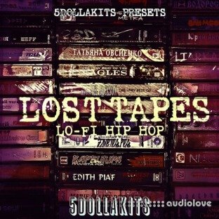 5DOLLAKITS Lost Tapes Lo-Fi Hip Hop