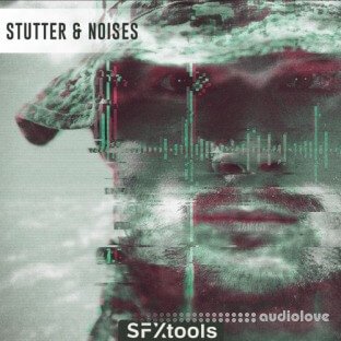 SFXtools Stutter and Noises