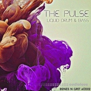 Bones N Grit Audio The Pulse Liquid Drum and Bass