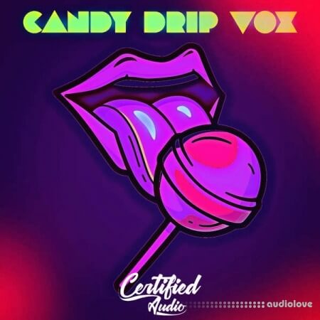 Certified Audio Candy Drip Vox