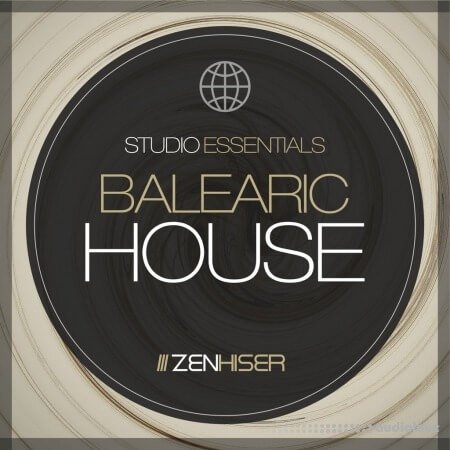 Zenhiser Studio Essentials Balearic House