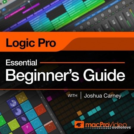 MacProVideo Logic Pro 101 Essential Beginner's Guide