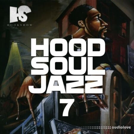 HOOKSHOW Hood Soul Jazz 7