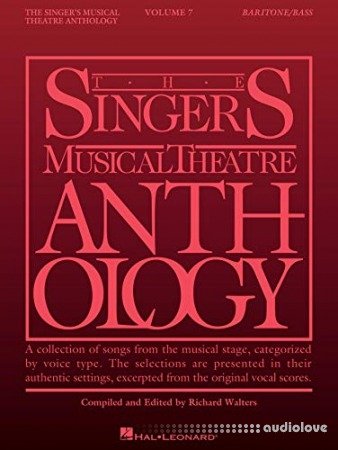 Singer's Musical Theatre Anthology, Volume 7: Baritone/Bass