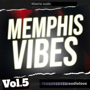 Blissful Audio Memphis Vibes Vol.5