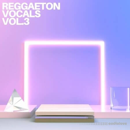 Diamond Sounds Reggaeton Vocals Vol.3