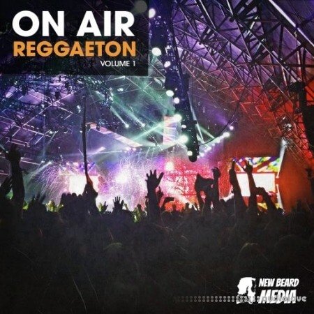 New Beard Media On Air Reggaeton Vol.1