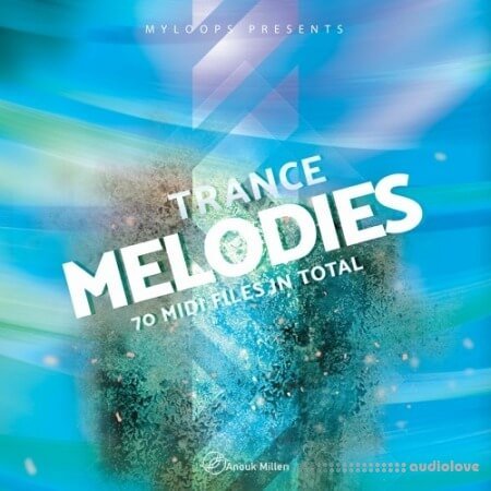 Anouk Miller Trance Melodies Vol.1