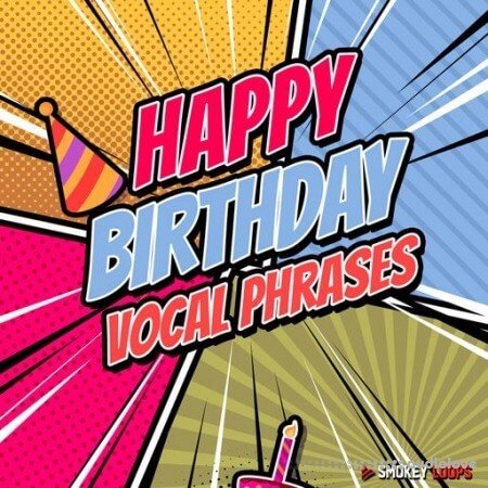 Smokey Loops Happy Birthday Vocal Phrases