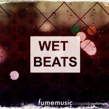 Fume Music Wet Beats