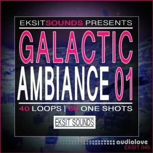 Eksit Sounds Galactic Ambiance Vol.01