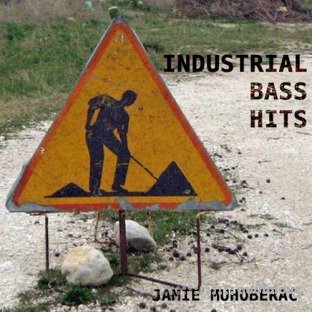 Jamie Muhoberac Industrial Bass Hits