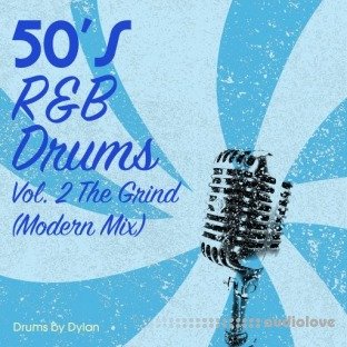 Dylan Wissing 50s RnB Drums Vol.2 The Grind (Modern Mix)