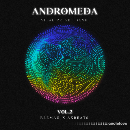 ReeMau Beats ANDROMEDA Vol.2 (Vital Presets Bank)