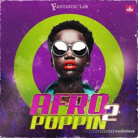 Fantastic Lab Afropoppin Vol.2 Afrobeats & Dancehall