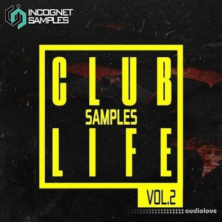 Incognet Samples Incognet Club Life Vol.2