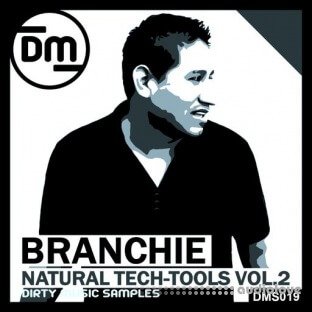 Dirty Music Branchie - Natural Tech-Tools Vol. 2