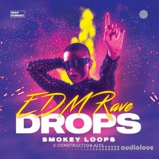 Smokey Loops EDM Rave Drops