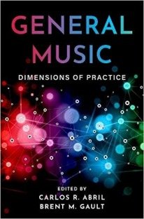 General Music: Dimensions of Practice