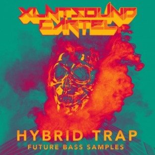 XLNTSOUND CARTEL (BONUS: Hybrid Trap/Future Arps, FX, And Lead Loops)