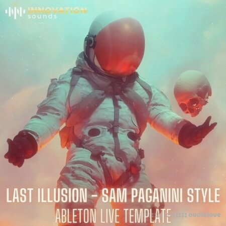 Innovation Sounds Last Illusion Sam Paganini Style