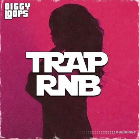 Diggy Loops TRAP RNB