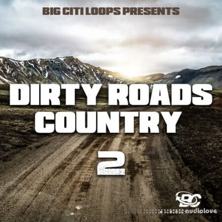 Big Citi Loops Dirty Country Roads 2