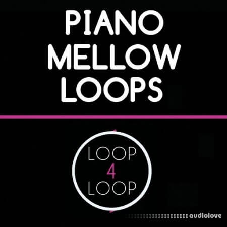 Loop 4 Loop Piano Mellow Loops