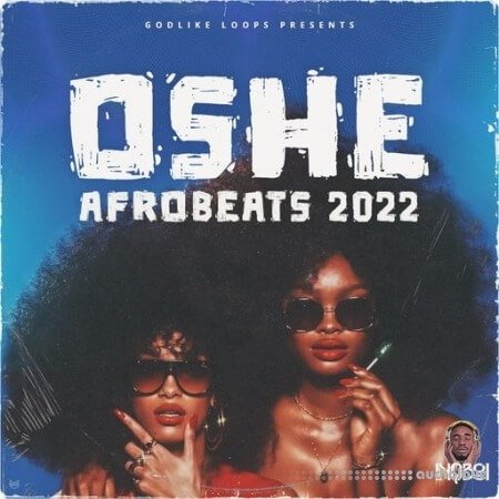 Oneway Audio Oshe Afrobeats 2022