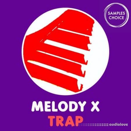 Samples Choice Melody x Trap