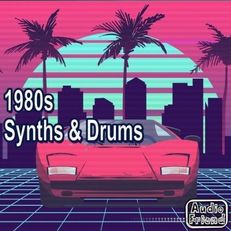 AudioFriend 80s Synths & Drums