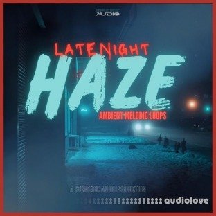 Strategic Audio Late Night Haze: Ambient Melodic Loops