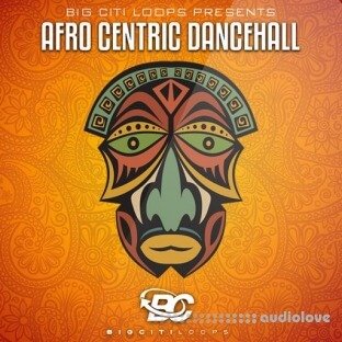 Big Citi Loops Afro Centric Dancehall