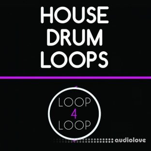 Loop 4 Loop House Drum Loops