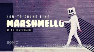 Sonic Academy How to Make: How To Sound Like Marshmello