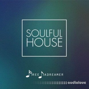 Free Dadreamer Soulful House