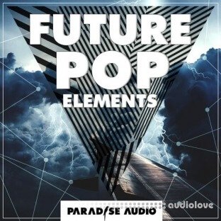 Paradise Audio Future Pop Elements