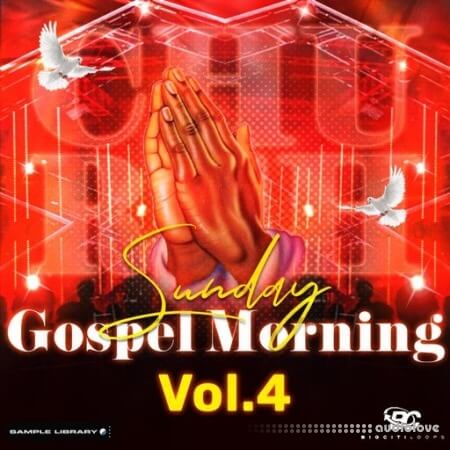 Big Citi Loops Sunday Morning Gospel Vol 4