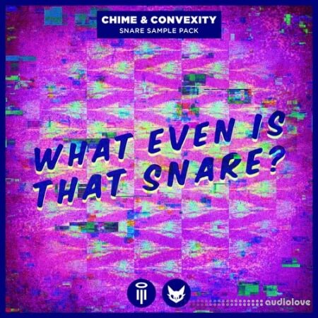 Chime Chime & Convexity Snare Sample Pack What Even Is That Snare ?