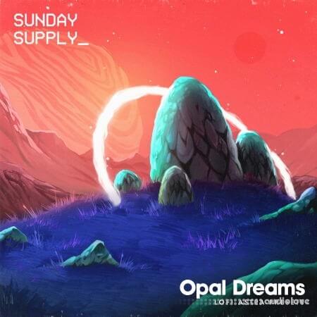 Sunday Supply Opal Dreams Lo-fi Astra Presets