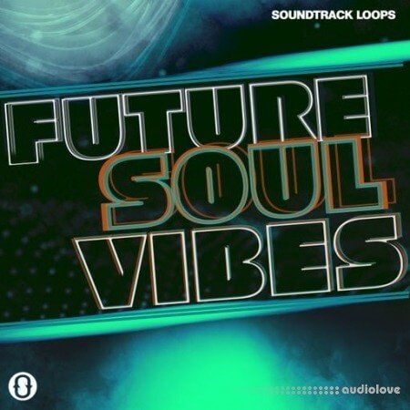 Soundtrack Loops Future Soul Vibes