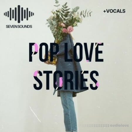 Seven Sounds Pop Love Stories Vol.1