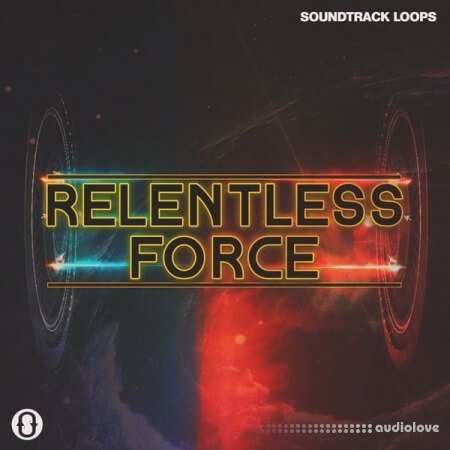 Soundtrack Loops Relentless Force