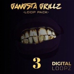 Digital Loopz Gangsta Grillz 3