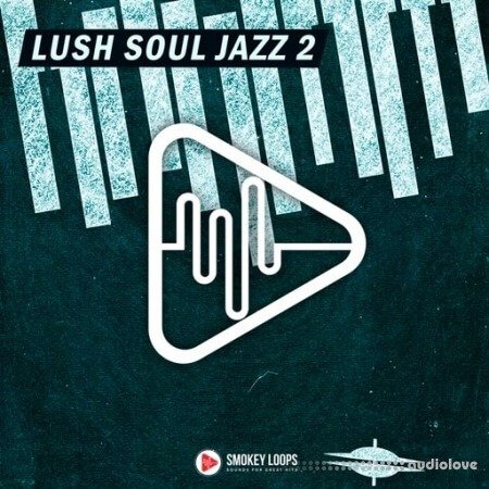 Smokey Loops Lush Soul Jazz 2