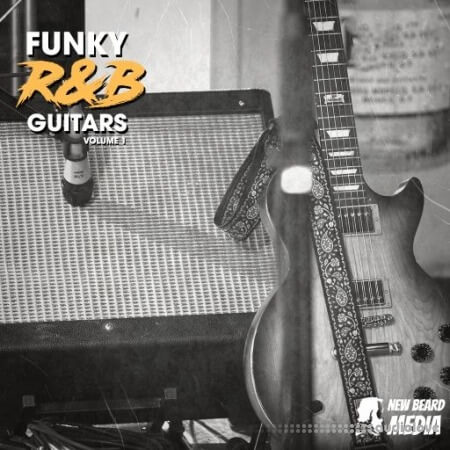 New Beard Media Funky R&B Guitars Vol 1